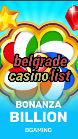 belgrade casino list-trdjkmsxjksdss.com